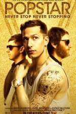 Watch Popstar: Never Stop Never Stopping 123MovieFree