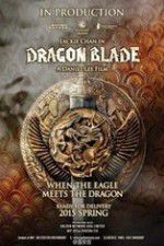 Watch Dragon Blade 123MovieFree