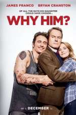 Watch Why Him? 123MovieFree