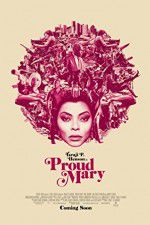 Watch Proud Mary 123MovieFree