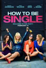 Watch How to Be Single 123MovieFree