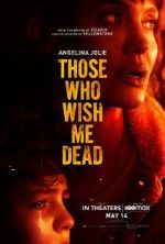 Watch Those Who Wish Me Dead 123MovieFree