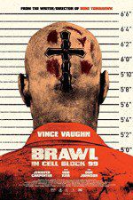 Watch Brawl in Cell Block 99 123MovieFree