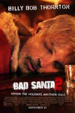 Watch Bad Santa 2 123MovieFree