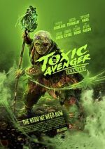 Watch The Toxic Avenger 123MovieFree