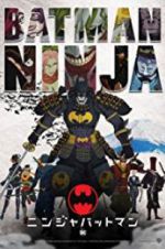 Watch Batman Ninja 123MovieFree
