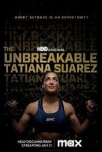 Watch The Unbreakable Tatiana Suarez 123MovieFree