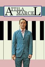 Watch Attila Marcel 123MovieFree