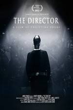 Watch The Director: An Evolution in Three Acts 123MovieFree