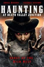 Watch The Haunting at Death Valley Junction 123MovieFree