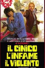 Watch Il cinico l'infame il violento 123MovieFree