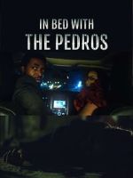Watch In Bed with the Pedros 123MovieFree