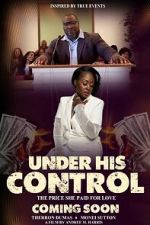 Watch Under His Control 123MovieFree