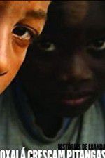 Watch Oxala Crescam Pitangas 123MovieFree