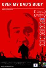 Watch Over My Dad's Body 123MovieFree
