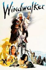 Watch Windwalker 123MovieFree