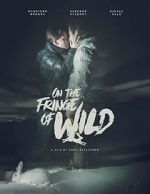 Watch On the Fringe of Wild 123MovieFree