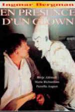 Watch In the Presence of a Clown 123MovieFree