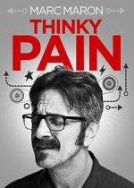 Watch Marc Maron: Thinky Pain (TV Special 2013) 123MovieFree