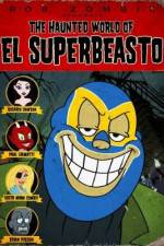 Watch The Haunted World of El Superbeasto 123MovieFree