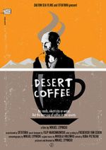 Watch Desert Coffee 123MovieFree