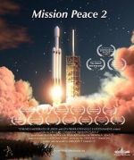 Watch Mission Peace 2 123MovieFree