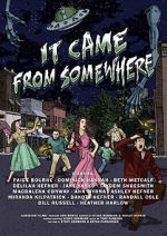 Watch It Came from Somewhere 123MovieFree