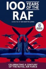 Watch 100 Years of the RAF 123MovieFree