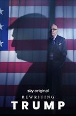 Watch Rewriting Trump 123MovieFree