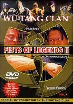Watch Fist of Legends 2: Iron Bodyguards 123MovieFree