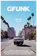 Watch G-Funk 123MovieFree