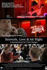 Watch Sexwork, Love & Mr Right 123MovieFree
