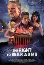 Watch The Right to Bear Arms 123MovieFree