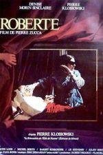 Watch Roberte 123MovieFree