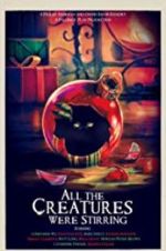 Watch All the Creatures Were Stirring 123MovieFree