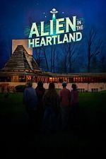 Watch Alien in the Heartland 123MovieFree