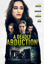 Watch Recipe for Abduction 123MovieFree