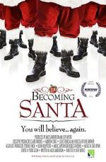 Watch Becoming Santa 123MovieFree