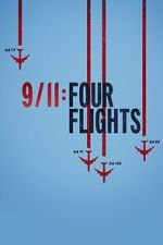 Watch 9/11: Four Flights 123MovieFree
