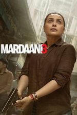 Watch Mardaani 3 123MovieFree