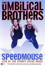Watch The Umbilical Brothers: Speedmouse 123MovieFree