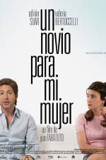 Watch Un novio para mi mujer 123MovieFree