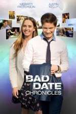 Watch Bad Date Chronicles 123MovieFree