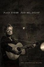 Watch John Mellencamp: Plain Spoken Live from The Chicago Theatre 123MovieFree