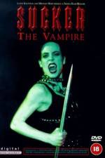 Watch Sucker The Vampire 123MovieFree