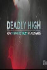 Watch Deadly High How Synthetic Drugs Are Killing Kids 123MovieFree