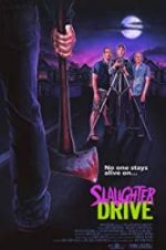 Watch Slaughter Drive 123MovieFree