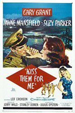 Watch Kiss Them for Me 123MovieFree