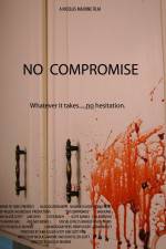 Watch No Compromise 123MovieFree