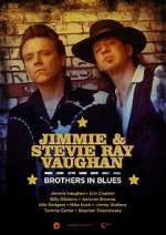 Watch Jimmie and Stevie Ray Vaughan: Brothers in Blues 123MovieFree